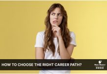 Follow these simple steps to choose the right career path for yourself