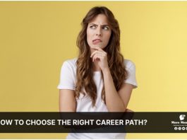 Follow these simple steps to choose the right career path for yourself