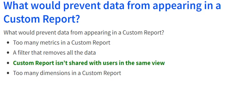 What Would Prevent Data from Appearing in a Custom Report