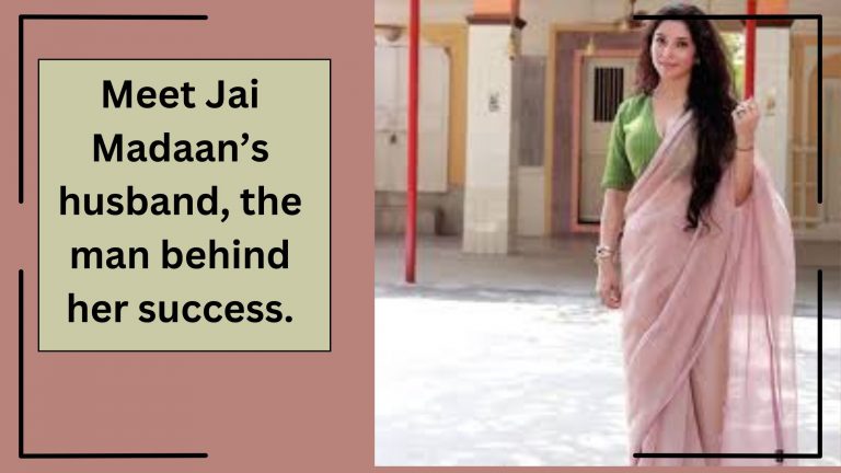 Jai Madaan’s husband